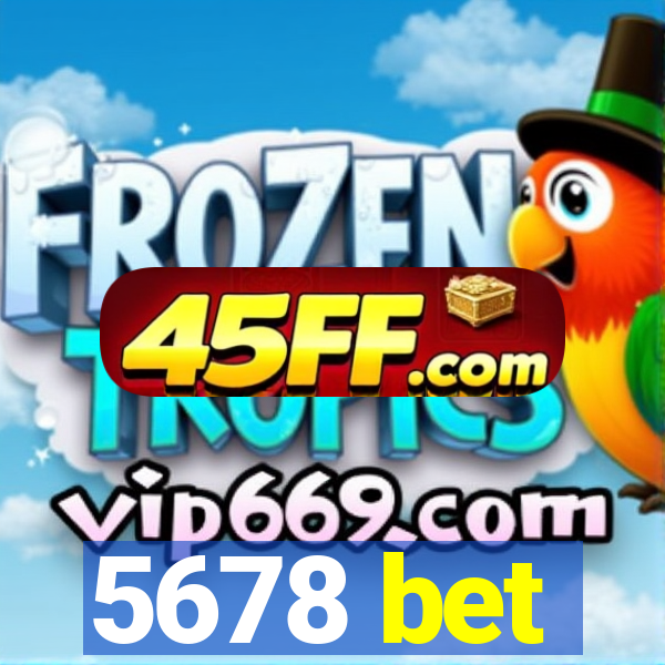 5678 bet